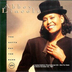 abbey lincoln you gotta pay the band jazz ltd ed 1991 pix disc promo cd